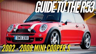 Guide to the 2002 to 2006 R53 Mini Cooper [upl. by Atinele]