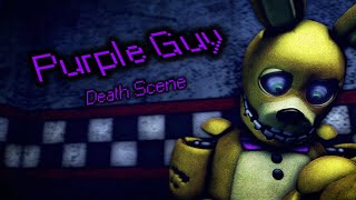 Purple Guy Death Scene SFM\FNAF [upl. by Retrac]