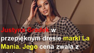 Justyna Gradek w przepięknym dresie marki La Mania Jego cena zwala z nóg [upl. by Hannon]