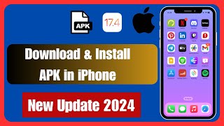 New Update 100 Working How To Download APK Files on iPhone  How To Install APK on iOS iOS 174 [upl. by Eciened629]