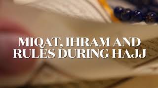 MIQAT LOCATIONS IHRAM AND RULES DURING HAJJ [upl. by Jennee]