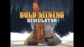 Gold Mining Simulator Gold Rush  Ep2  First Taste of Gold [upl. by Iveel]