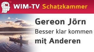 Gereon Jörn  Besser klar kommen mit Anderen  Tipps vom Menschler [upl. by Artimas]