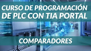 COMPARADORES PLC SIEMENS✅  Como usar COMPARADORES en TIA PORTAL super FÁCIL [upl. by Nirraj]