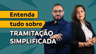 Tramitação Simplificada Entenda de uma vez por todas [upl. by Anaylil253]