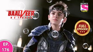 Baalveer Returns  Ep 213  Full Episode  15th October 2020 [upl. by Gabrielle663]