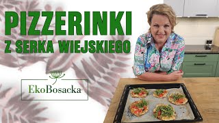 Pizzerinki z serka wiejskiego  EkoBosacka odc 268 [upl. by Nohsal]