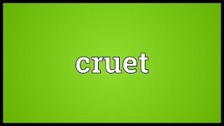 Cruet Meaning [upl. by Hgielak]