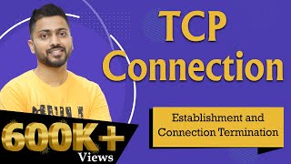 Lec66 TCP connection Establishment and connection Termination  Transport layer [upl. by Allimaj29]