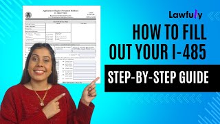 Form I485 Stepbystep Guide  How To Fill Out Form I485 [upl. by Golden6]