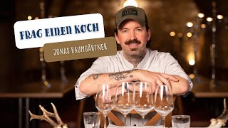 MEET THE CHEF Jonas Baumgärtner – Nachhaltigkeit und wilde Leidenschaft [upl. by Gainor]