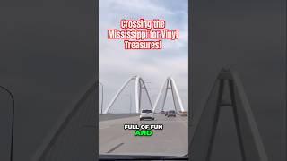 Crossing the Mississippi for Vinyl Treasures rockmine [upl. by Kin]