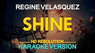 KARAOKE SHINE  Regine Velasquez 🎤🎵 [upl. by Aurel]