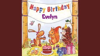 Happy Birthday Evelyn [upl. by Aineg]