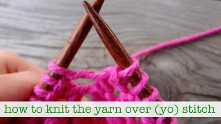 How To Knit the Yarn Over yo Stitch [upl. by Idas]