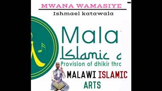 MWANA WAMASIYE Ishmael Afick Katawala Official audio [upl. by Ellezaj697]