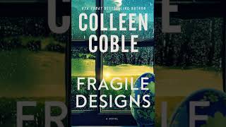 Colleen Coble  Fragile Designs  Mystery Thriller amp Suspense Audiobook [upl. by Yaf]