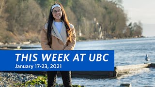 This Week at UBC January 17–23 2021 [upl. by Fleur]