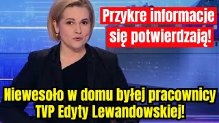 Niewesoło w domu byłej gwiazdy TVP Edyty Lewandowskiej Chodzi o jej sławnego męża [upl. by Itsud]