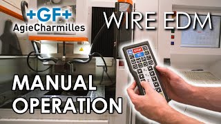 Wire EDM Tutorial 07 Manual Operation [upl. by Assanav]