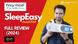 Oxymed SleepEasy AutoCPAP 2024  Demo amp Full Review हिन्दी [upl. by Nahtnanhoj]