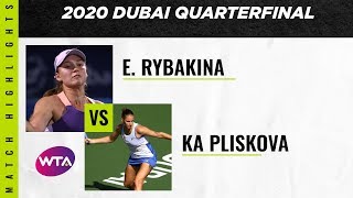 Karolina Pliskova vs Elena Rybakina  2020 Dubai Quarterfinal WTA Highlights [upl. by Leviralc]