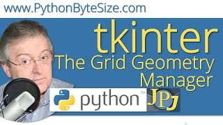 The tkinter Grid Geometry Manager [upl. by Fleisig]