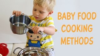 How to cook baby food Best cooking methods [upl. by Dorlisa]