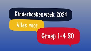 Kinderboekenweek 2024  Alles voor groep 14 SO [upl. by Lauder306]