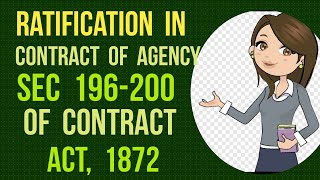 Ratification In Contract Of Agency I Sec 196200 of Contract Act 1872 [upl. by Ttennej145]