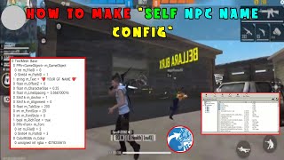 How To Make FF Yout Self NPC Name Config File [upl. by Niall]