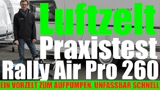 Das Luftzelt Rally Air Pro 260 für Wohnmobil und Wohnwagen Das Aufbauvideo [upl. by Nirmak174]