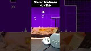 Geometry Dash Stereo Madness No Click [upl. by Leval]