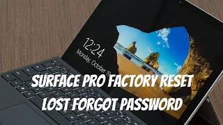 Surface Pro Factory Reset Lost Forgot Password Wipe and Restart 2021 [upl. by Clevie621]