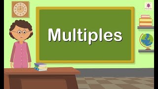 Multiples  Mathematics Grade 4  Periwinkle [upl. by Fasano]