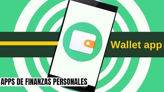 Wallet App El todoterreno de las aplicaciones de finanzas personales [upl. by Airbma]