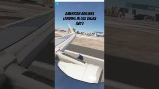 American Airlines A319133SL Landing at Las Vegas McCarran International Airport landing american [upl. by Ardnassak543]