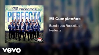 Banda Los Recoditos  Mi Cumpleaños Audio Oficial [upl. by Clemmy]