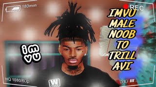 NEW IMVU NOOB TO TRILL MALE AVI [upl. by Etireuqram]