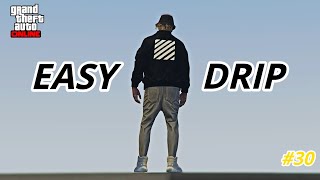 GTA Online  Easy Drip 30  Streetwear Outfit [upl. by Ima]