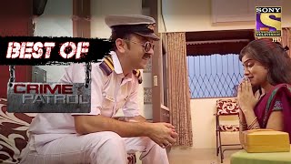 Best Of Crime Patrol  To Take An Advantage Of Desperate Times  Full Episode [upl. by Shere260]