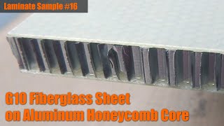 Laminate Sample 16 G10 Fiberglass Sheet on Aluminum Honeycomb Core [upl. by Honeywell]