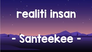 realiti insan  Santeekee lirik realitiinsan santeekee jiwangrock90an jiwang balada [upl. by Assenad82]