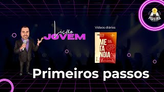 PRIMEIROS PASSOS  LIÇÃO JOVEM DA ESCOLA SABATINA 2024  02012025  quinta feira [upl. by Nenad984]