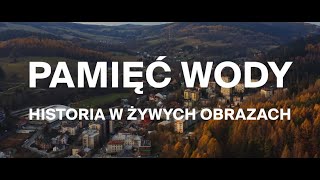 Pamięć wody Historia w żywych obrazach  teatr ze społecznością z KrynicyZdroju [upl. by Yesllek]