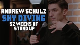 Sky Diving is STUPID  Andrew Schulz  Stand Up Comedy [upl. by Eniahs]