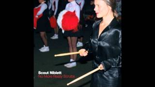 Scout Niblett  No Scrubs [upl. by Yerrok]