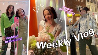 Weekly Vlog Welded Bracelets Flower Arranging amp Birthdays [upl. by Collete]