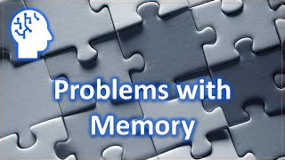 Problems with Memory [upl. by Yaluz]