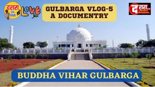 BUDDHA VIHAR GULBARGA I Buddham Saranam Gacchami I GULBARGA VLOG5 [upl. by Dilan389]